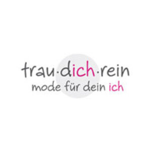 trau dich rein - mode für dein ich
